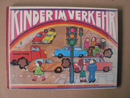 Kinder im Verkehr - Ursel Maiorana-Trötscher book