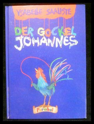 Der Gockel Johannes Books