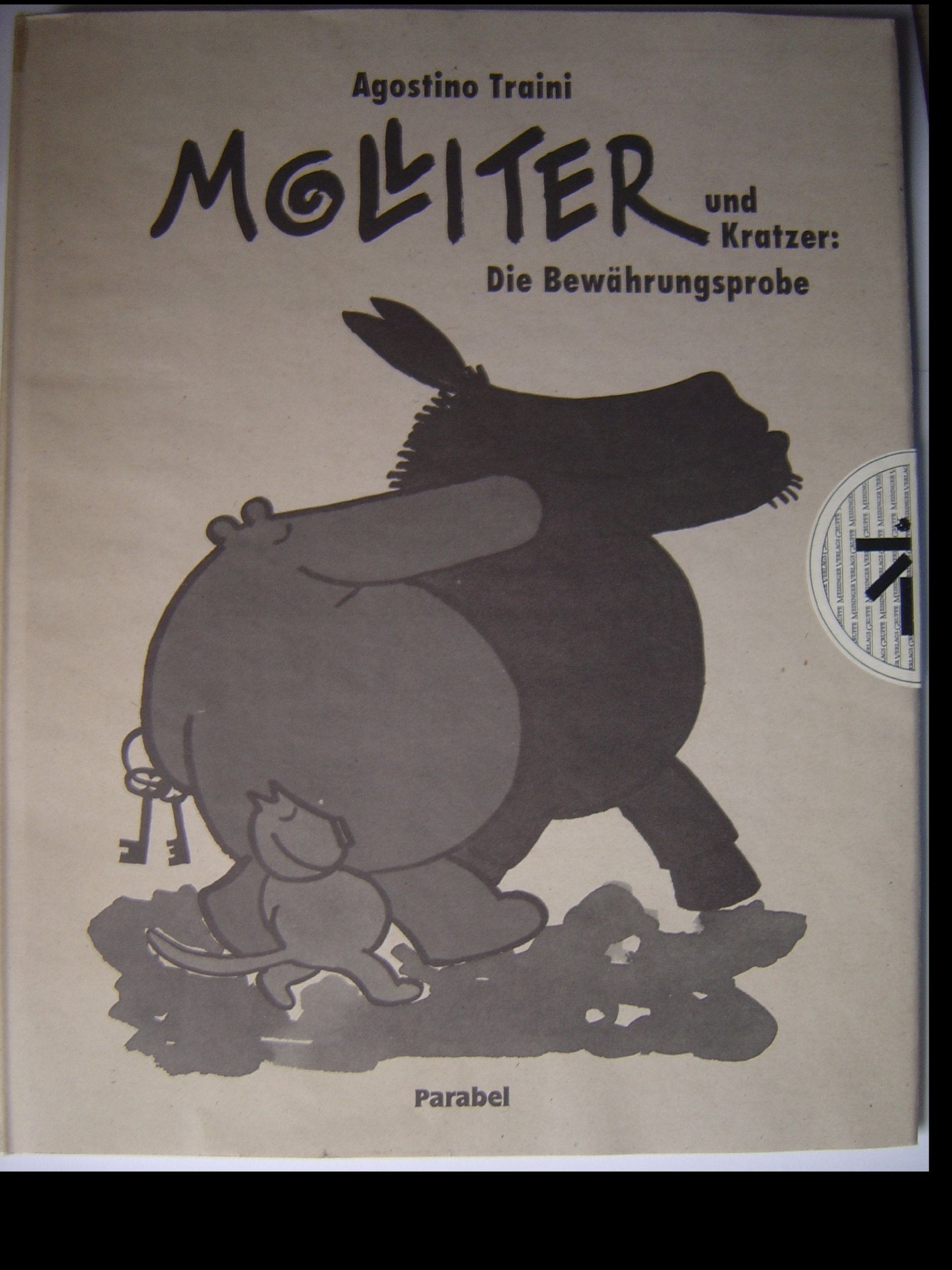 Molliter und Kratzer, Die Bewährungsprobe Children's books
