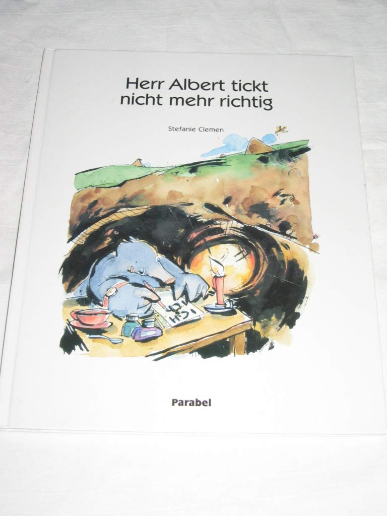 Herr Albert tickt nicht mehr richtig. book