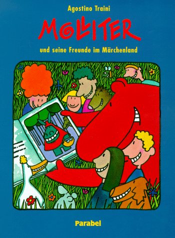 Molliter und seine Freunde im Märchenland Children's books