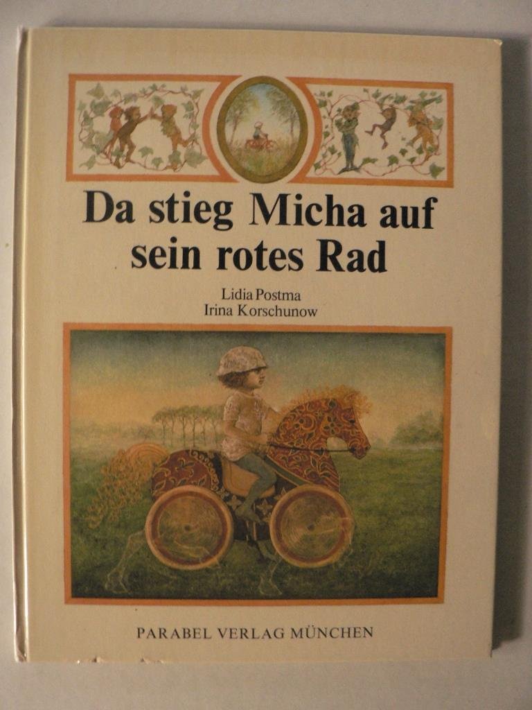 Da stieg Micha auf sein rotes Rad Books