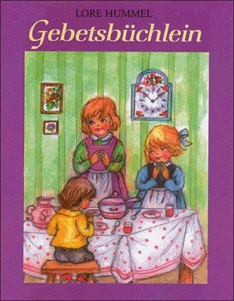 Gebetsbüchlein: Sammlung von Gebeten: Für Kinder Non-fiction