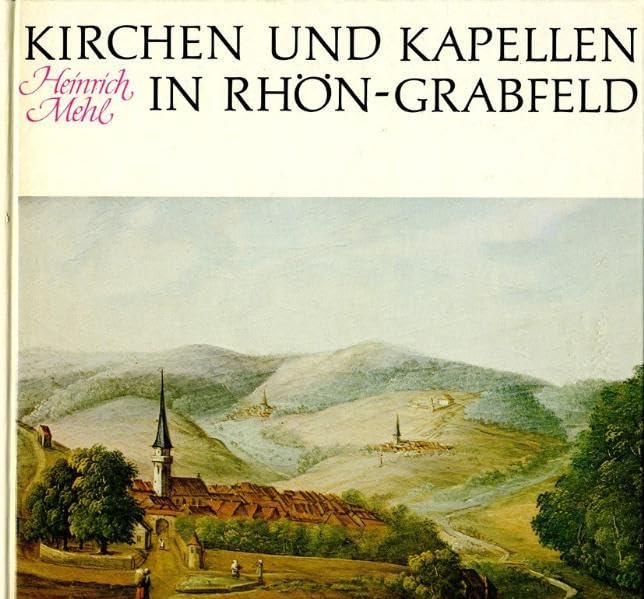 Kirchen und Kapellen in Rhön-Grabfeld Leisure, Home & Garden