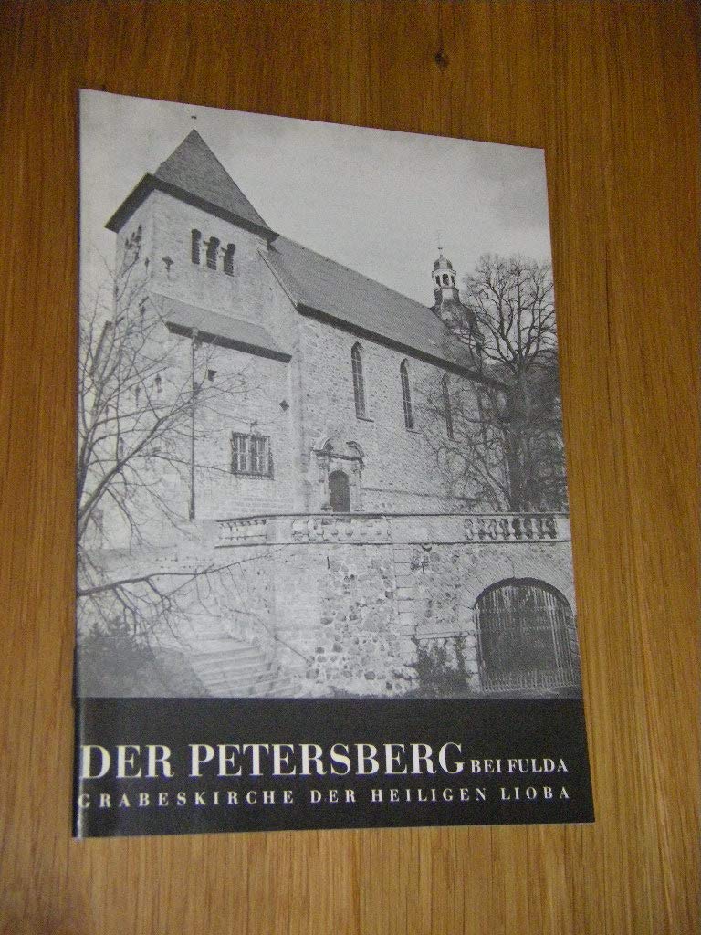 Der Petersberg bei Fulda: Grabeskirche der heiligen Lioba Business & Technology