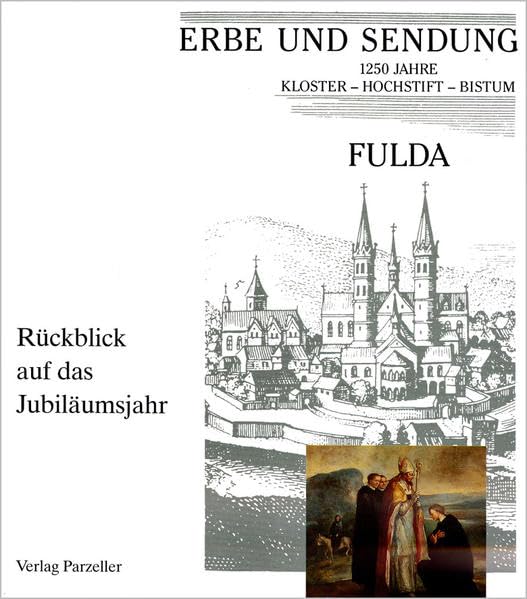 1250 Jahre Bistum Fulda: Rückblick aus das Jubiläumsjahr Leisure, Home & Garden