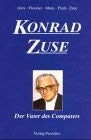 Product Image: Konrad Zuse. Der Vater des Computers