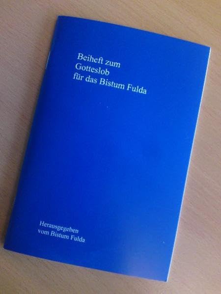 Beiheft zum Gotteslob für das Bistum Fulda Religion & Esotericism