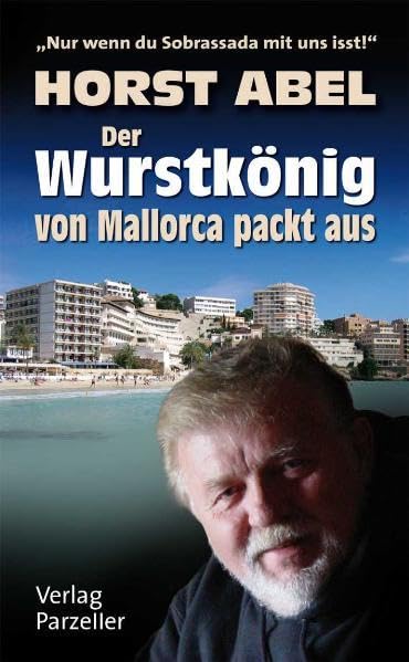 Wurstkönig von Mallorca Personalities Books