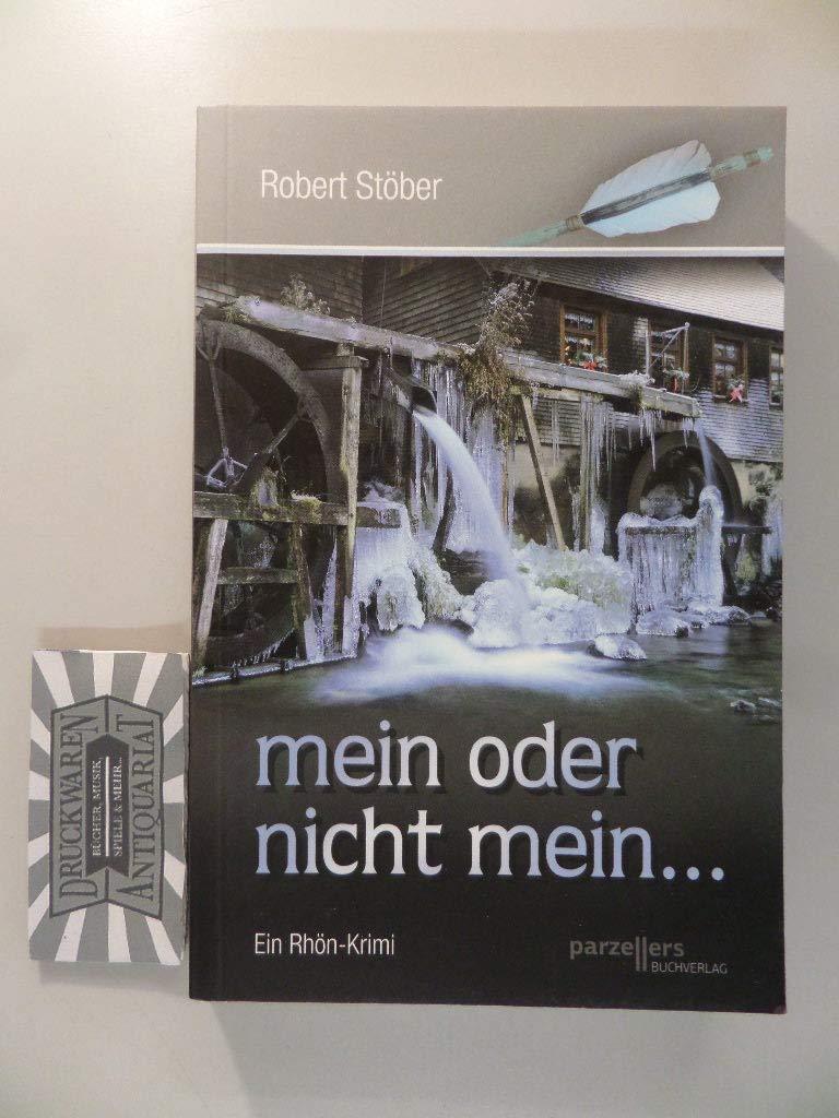 mein oder nicht mein...: Ein Rhön-Krimi Crime & Thrillers