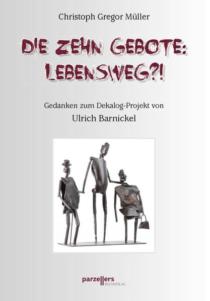 Die Zehn Gebote: Lebensweg?! Religion & Esotericism