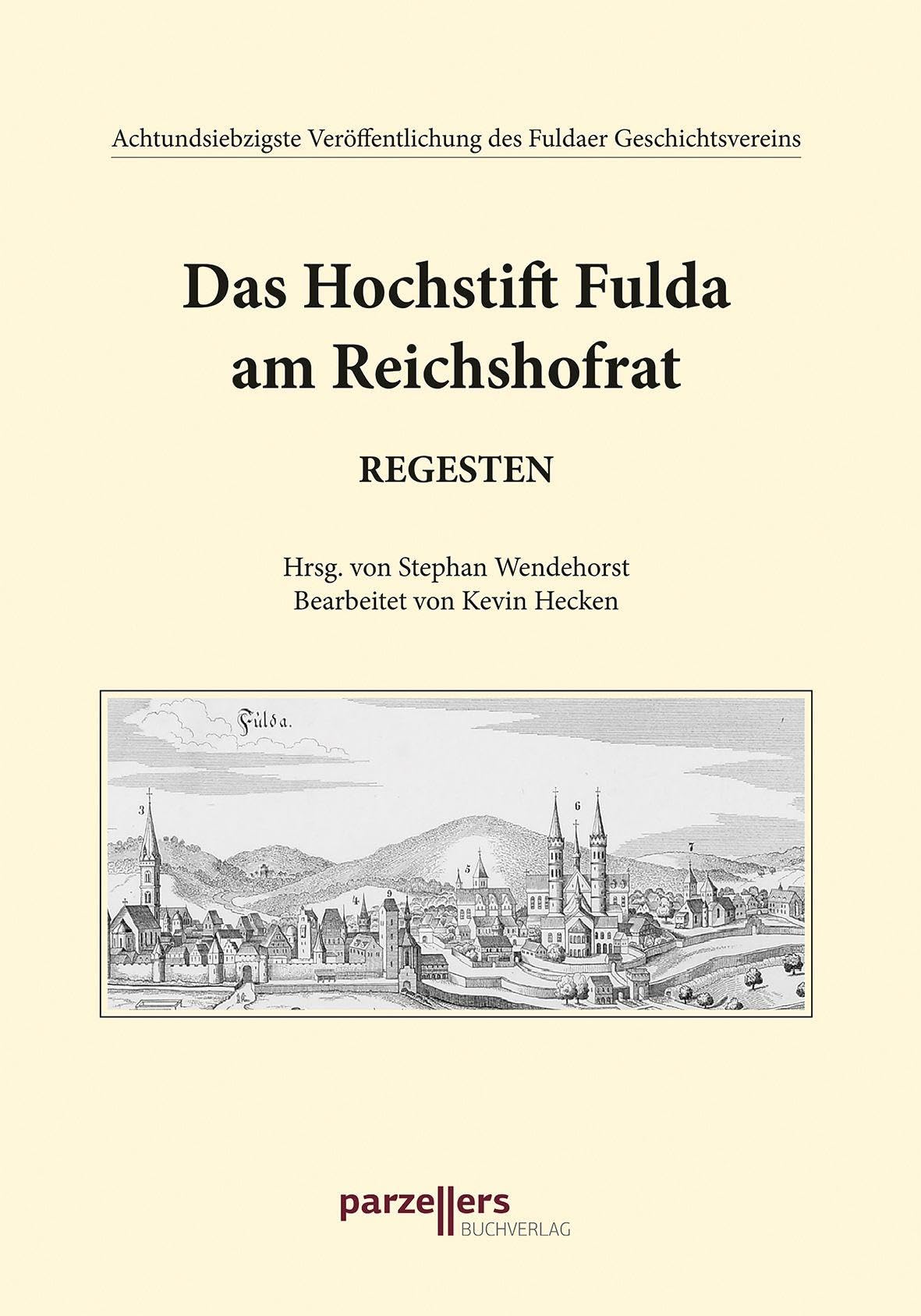 Das Hochstift Fulda am Reichshofrat, Regesten Politics & History