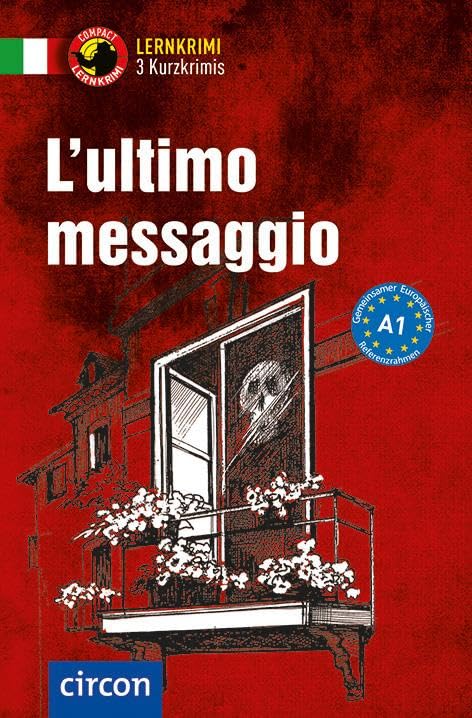 L'ultimo messaggio. Italienisch A1 Study Guides