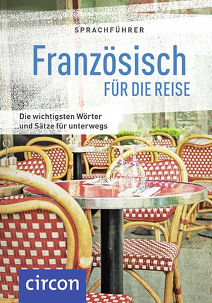 Sprachführer Französisch für die Reise Foreign Languages ​​& Dictionaries