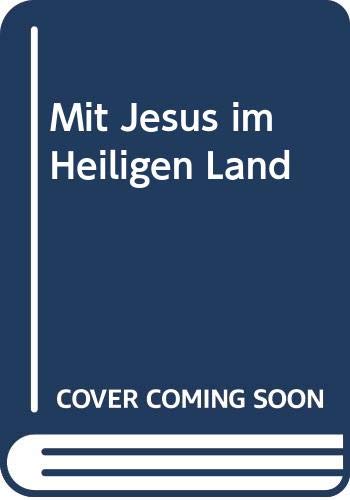 Mit Jesus im Heiligen Land Books