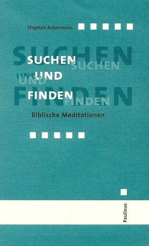 Suchen und Finden. Biblische Meditationen Books