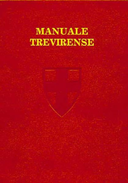 Manuale Trevirense: Heilige Woche - Karwoche und Ostern: Eigenfeiern des Bistums Trier Religion & Esotericism