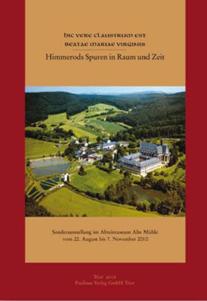 Himmerods Spuren in Raum und Zeit Politics & History