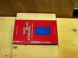 Gott lässt sich erfahren: Über die Weitergabe des Glaubens Books
