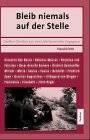 Bleib niemals auf der Stelle: Grossen Christen aus zwei Jahrtausenden begegnen Memories
