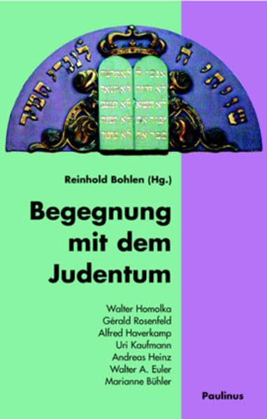 Begegnung mit dem Judentum (Schriften des Emil-Frank-Instituts) Religion & Esotericism