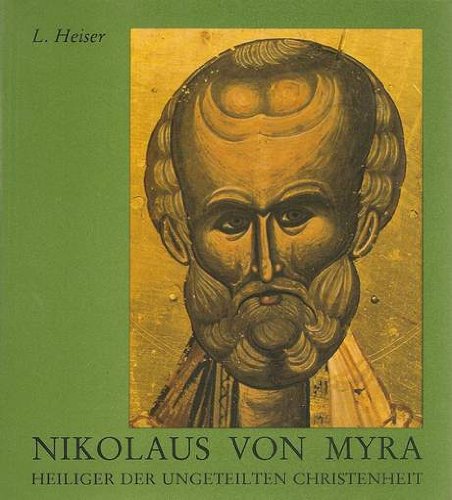 Nikolaus von Myra. Heiliger der ungeteilten Christenheit Film, Art & Culture