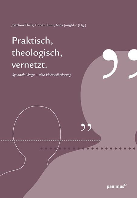 Praktisch, theologisch, vernetzt: Synodale Wege – eine Herausforderung Religion & Esotericism