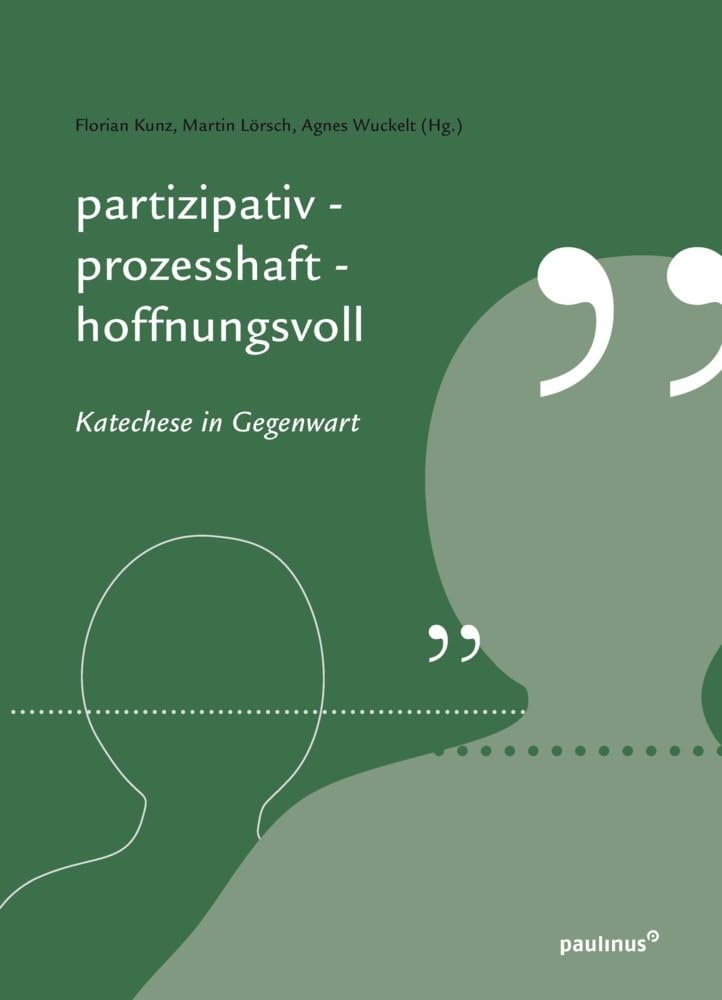 Partizipativ, prozesshaft, hoffnungsvoll Religion & Esotericism