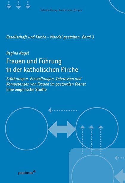 Frauen und Führung in der katholischen Kirche Social Sciences