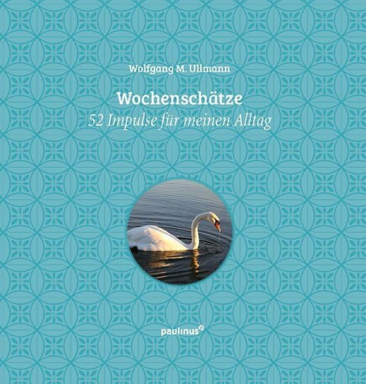 Wochenschätze: 52 Impulse für meinen Alltag Lifestyle