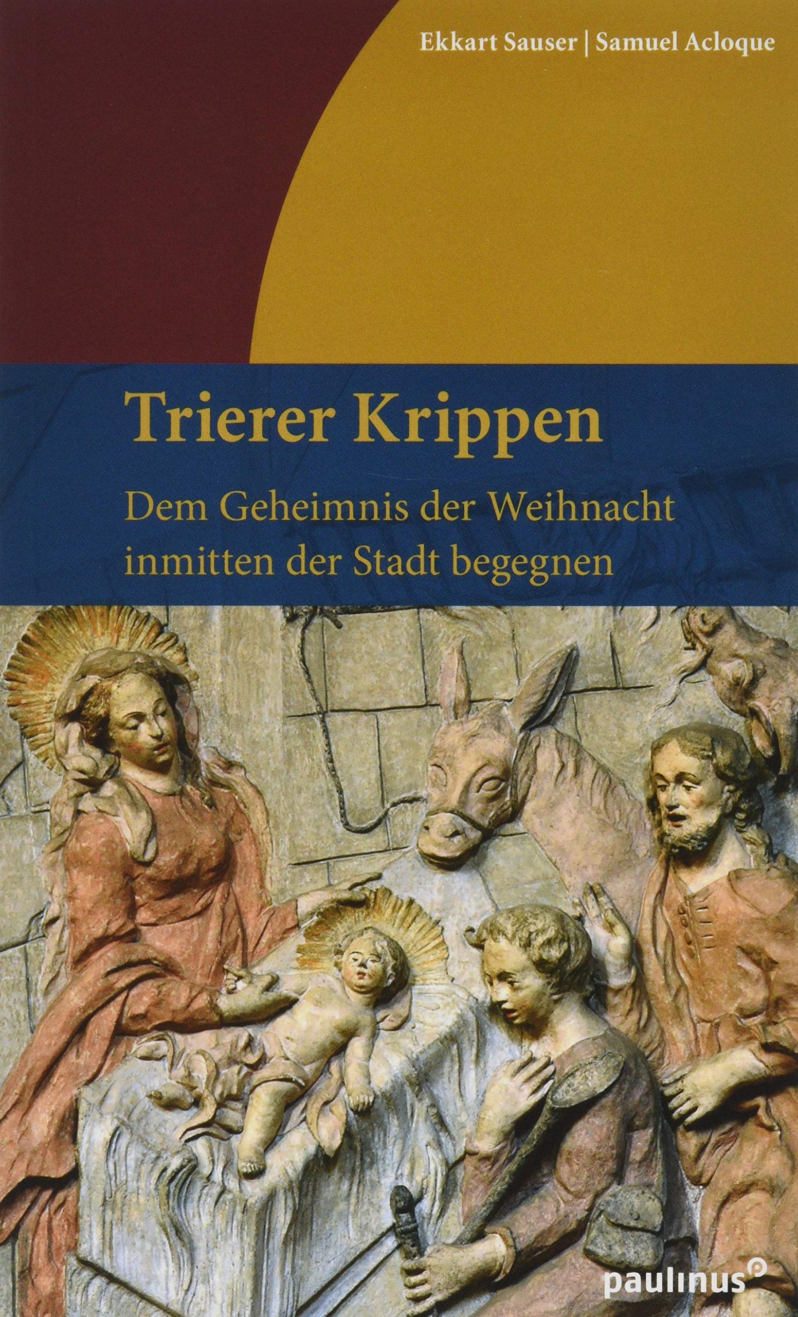 Trierer Krippen: Dem Geheimnis der Weihnacht inmitten der Stadt begegnen Social Sciences