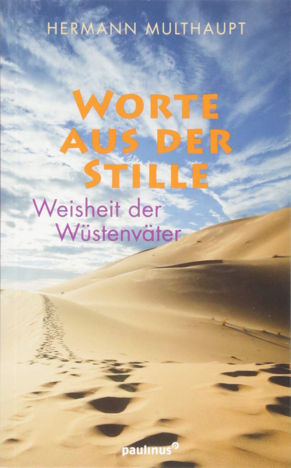 Worte aus der Stille Second hand books on Religion & Esotericism