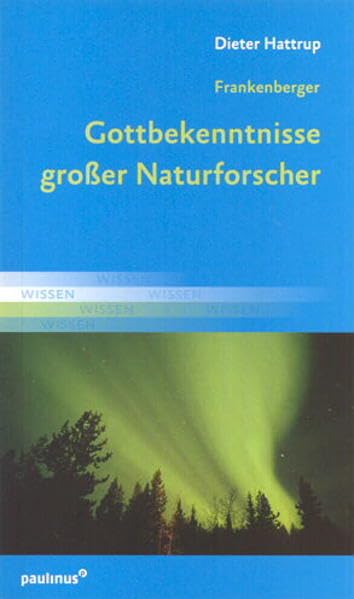 Frankenberger Gottbekenntnisse grosser Naturforscher Film, Art & Culture