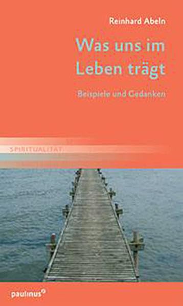 Was uns im Leben trägt Religion & Esotericism