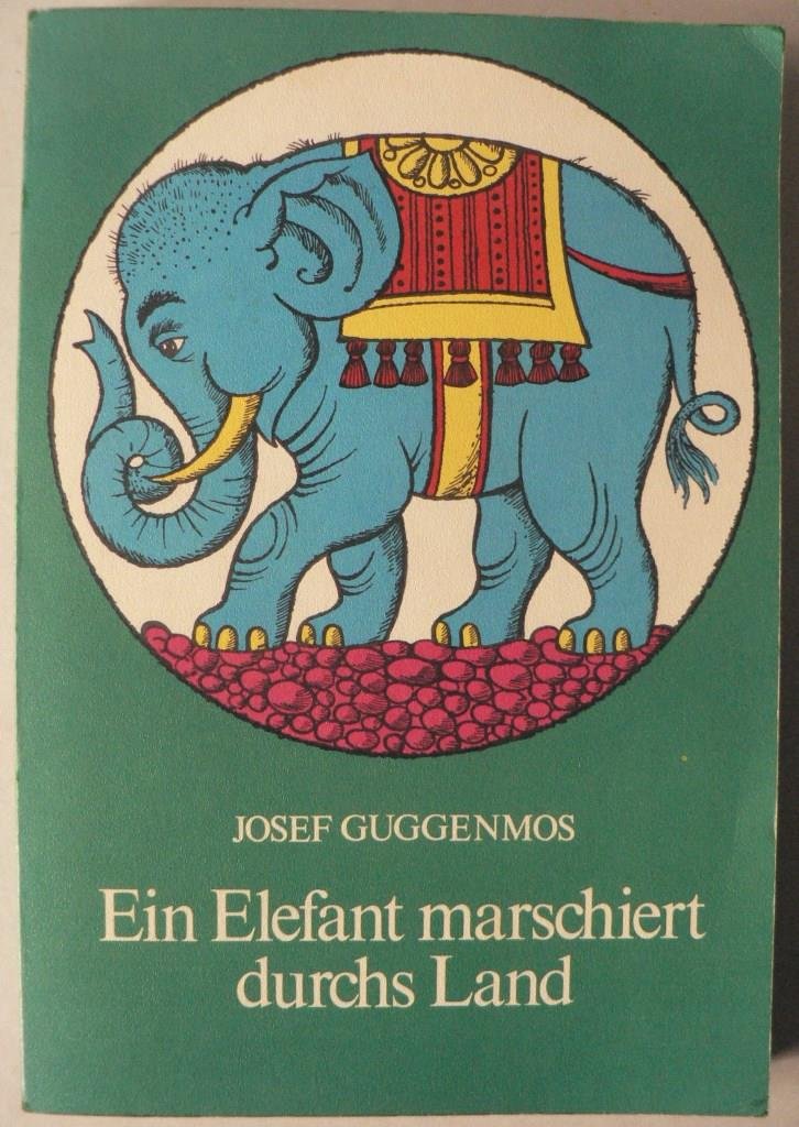 Ein Elefant marschiert durchs Land: Geschichten und Gedichte Books