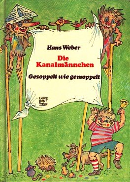Die Kanalmännchen. Gezoppelt wie gemoppelt Books