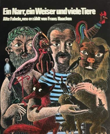Ein Narr, ein Weiser und viele Tiere. Alte Fabeln neu erzählt Books