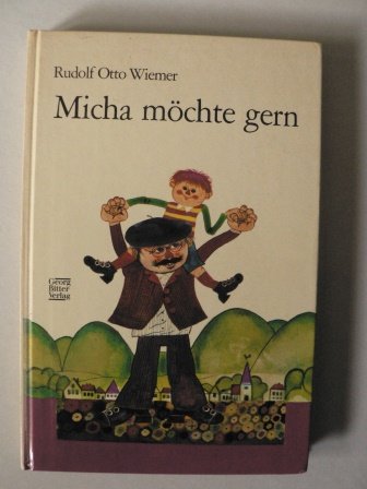 Micha möchte gern. Dreizehn Geschichten von Micha und seinem Großvater Books
