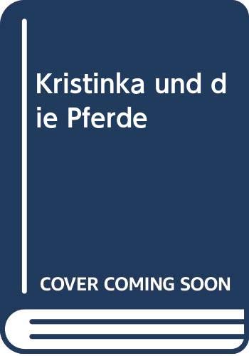 Product Image: Kristinka und die Pferde