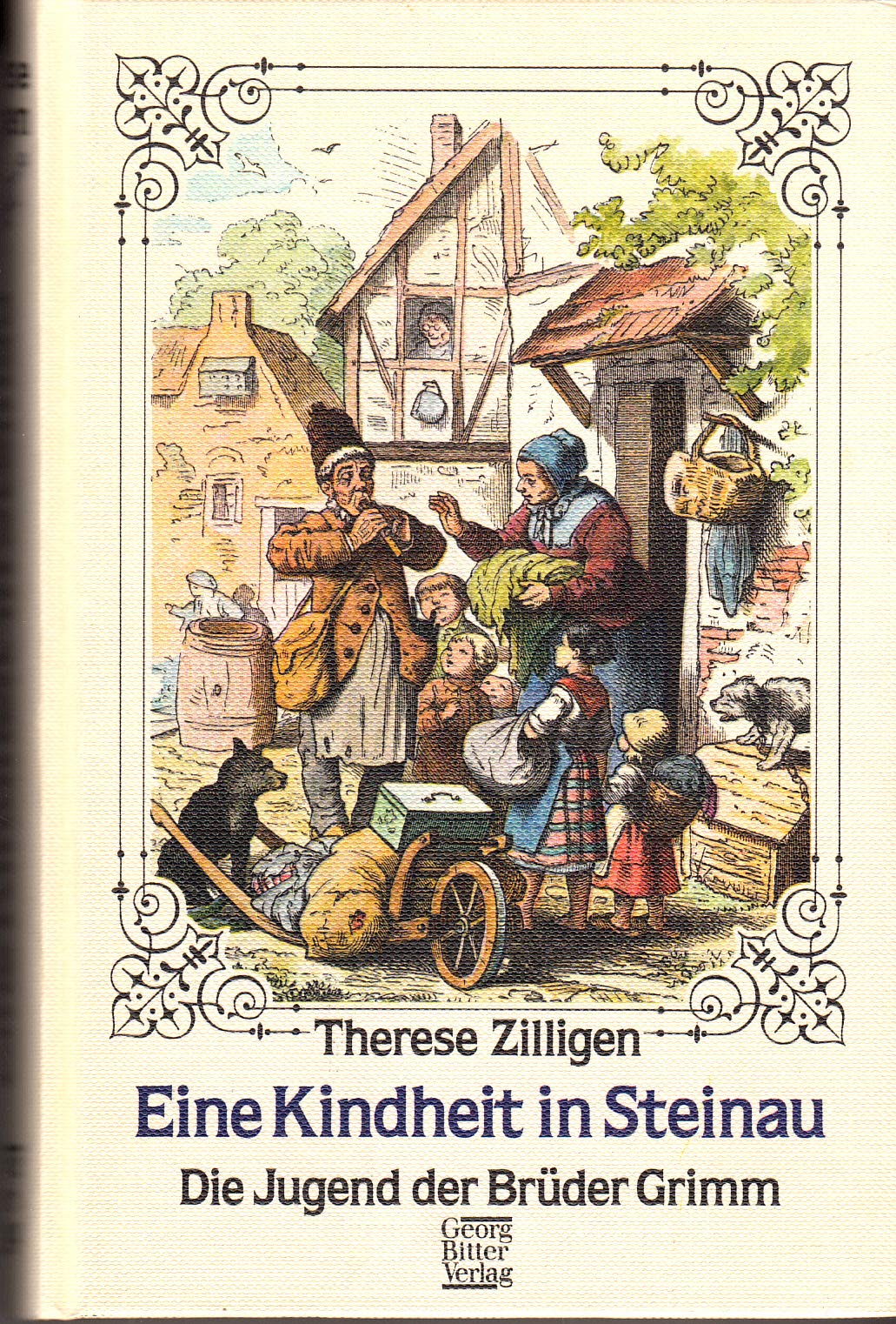 Eine Kindheit in Steinau. Die Jugend der Brüder Grimm 1791 - 1798 Books