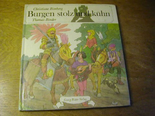 Burgen stolz und kühn. ( Ab 6 J.) Books