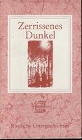 Zerrissenes Dunkel. - Tschechow, Anton P: Russische Ostergeschichten Art & Literature