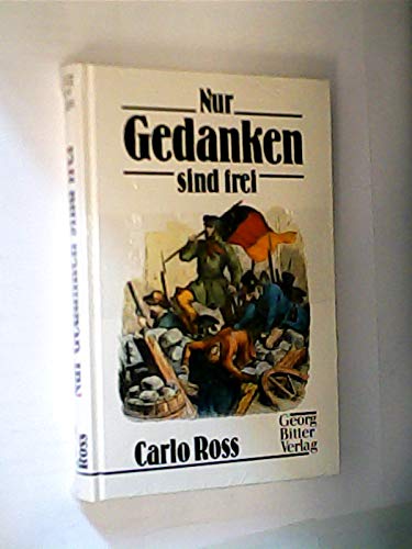 Nur Gedanken sind frei. ( Ab 13 J.). Roman um die März-Revolution 1848 German history