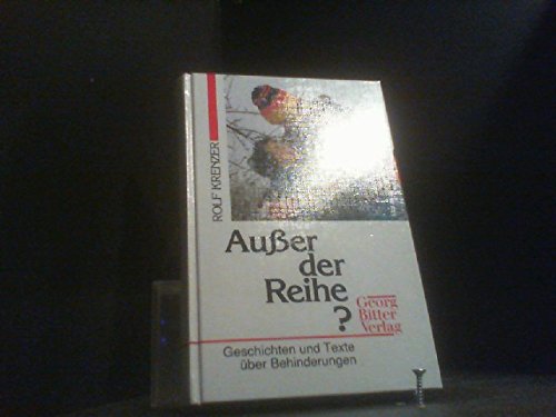 Ausser der Reihe: Geschichten und Texte über Behinderungen Books