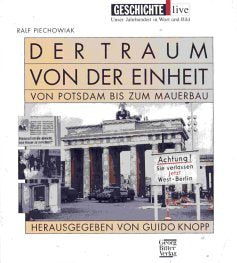 Der Traum von der Einheit: Von Potsdam bis zum Mauerbau Books
