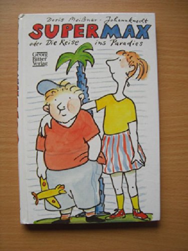 Product Image: Supermax: Oder Die Reise ins Paradies