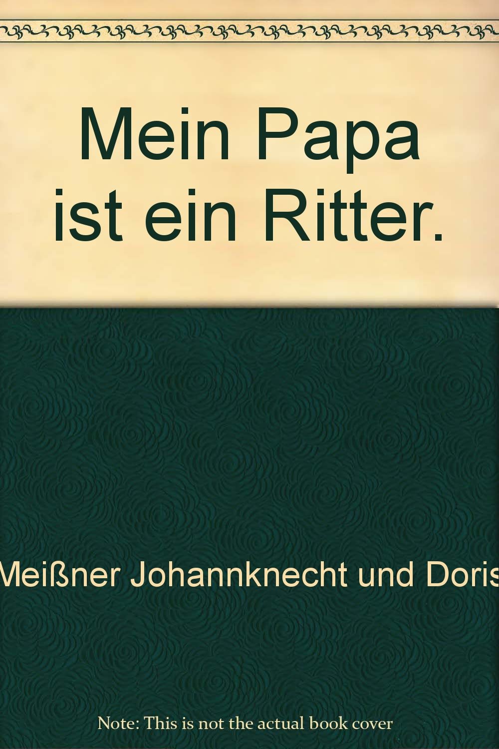 Mein Papa ist ein Ritter Novels & Short Stories