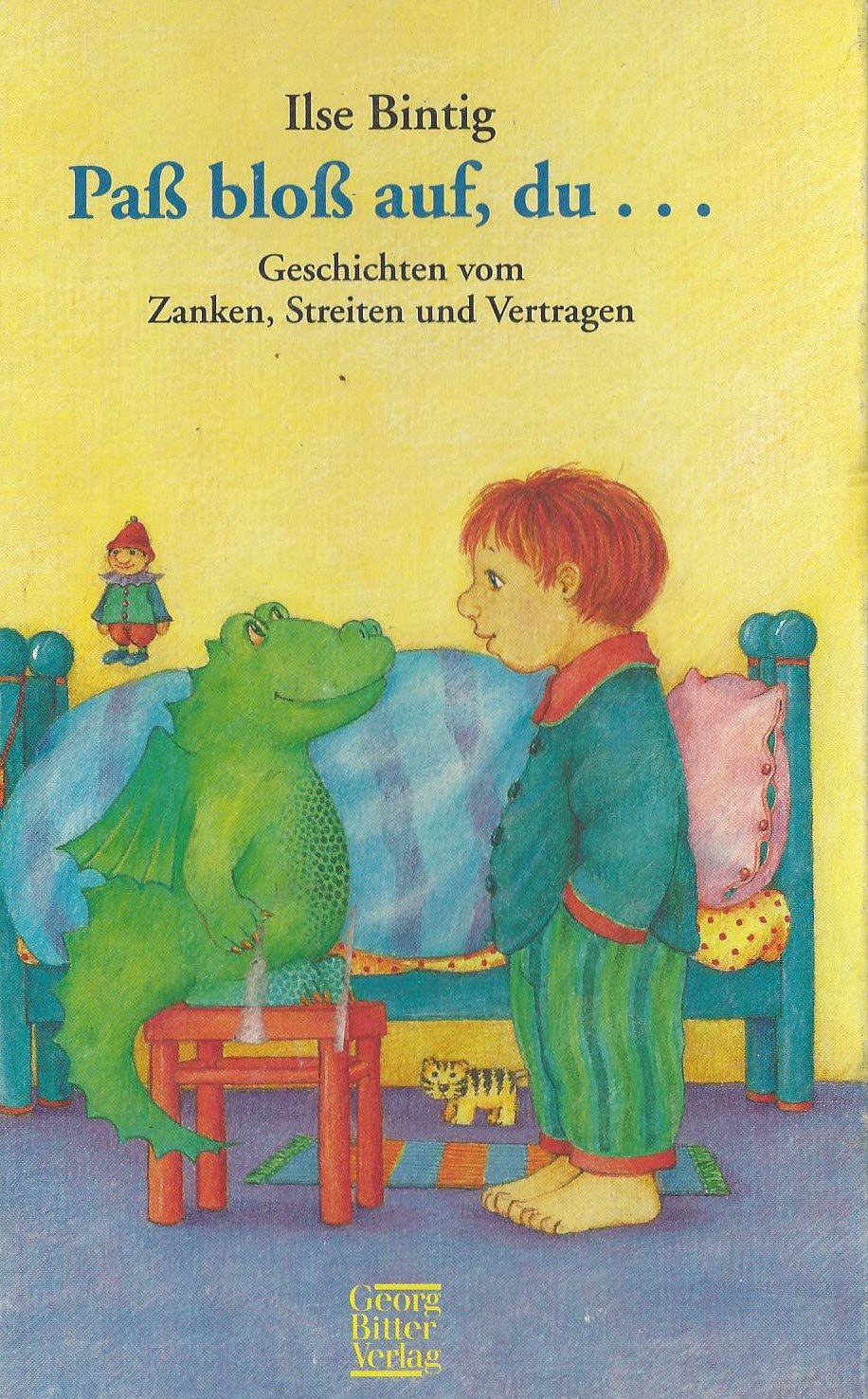 Pass bloß auf, du ... Geschichten vom Zanken, Streiten und Vertragen Books