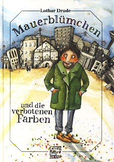 Product Image: Mauerblümchen und die verbotenen Farben