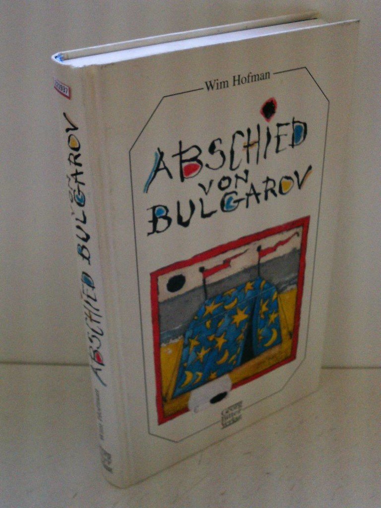 Abschied von Bulgarov: Geschichten Fiction